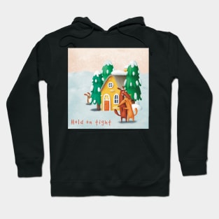 Hold on tight greeting card Hoodie